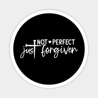 Not perfect just forgiven Magnet